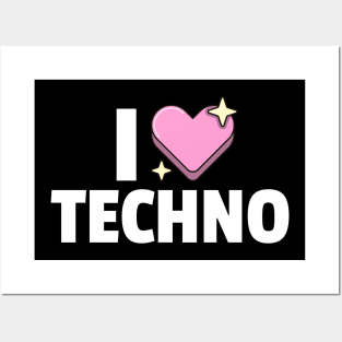 I LOVE TECHNO Posters and Art